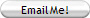 Email Me!